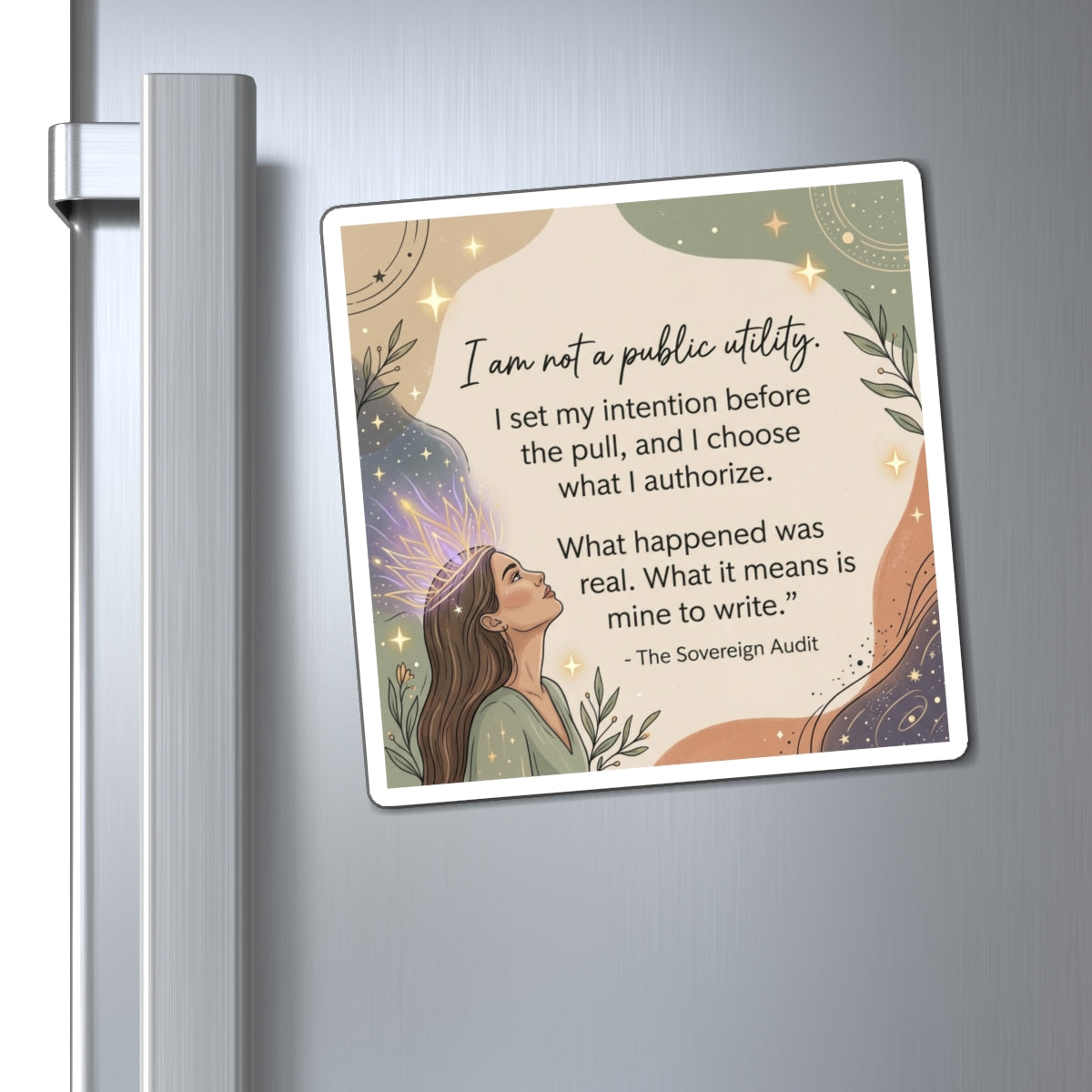I Am Not a Public Utility Inspirational Quote Magnet