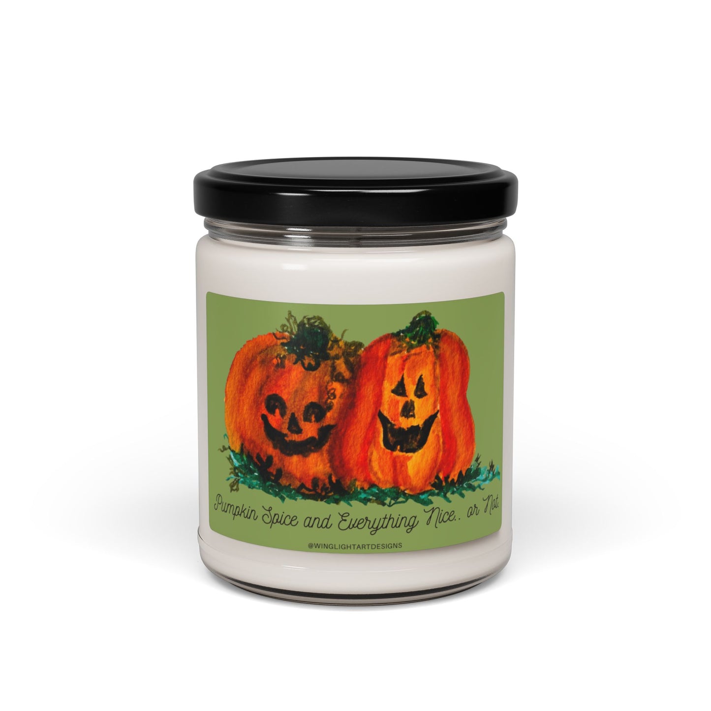 Natural Soy Wax Candle Pumpkin Spice & Everything Nice or Not Halloween Scented Custom Label Candle, 9oz