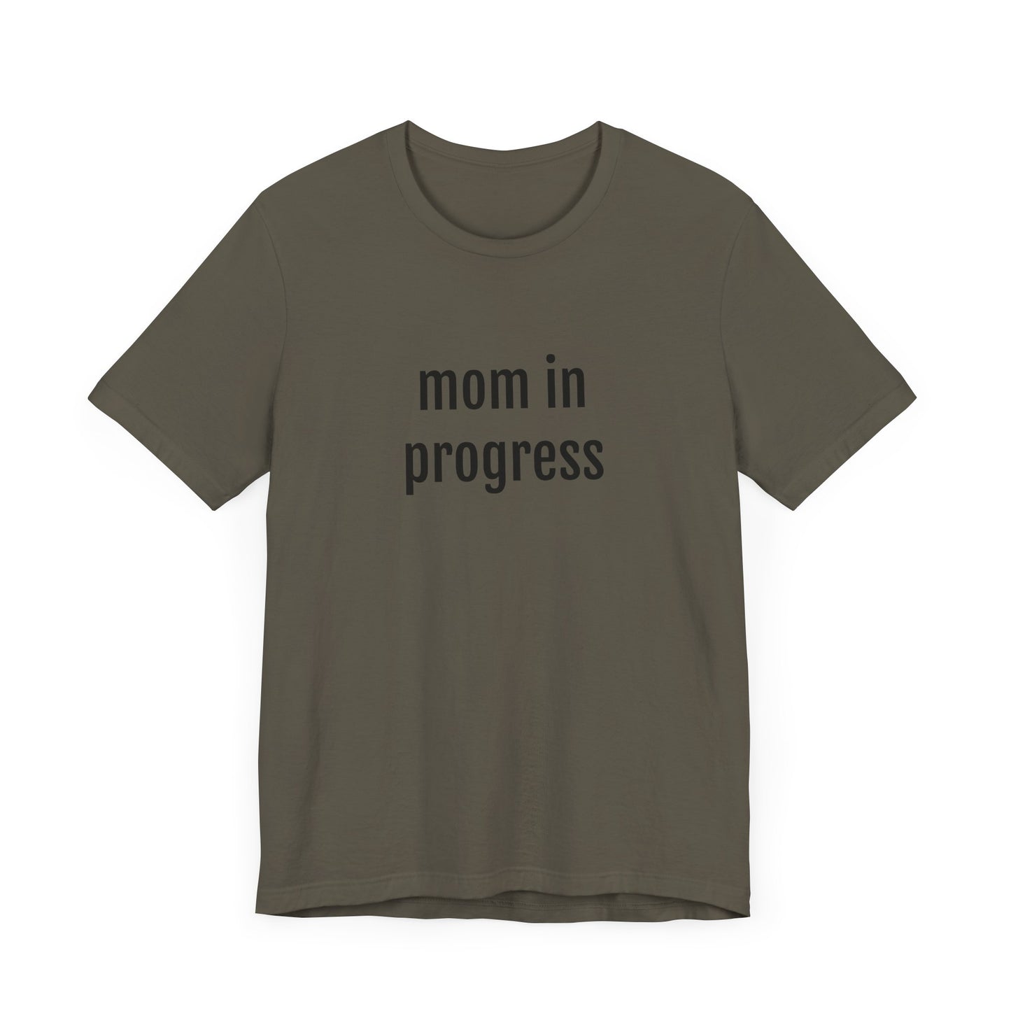 Mama t-shirt, Mama T-Shirt, Woman Shirt, gift for mothers day, Mama tee, Graphic Tee, Women's T-Shirt Mom in Progress Jersey Short Sleeve Tee