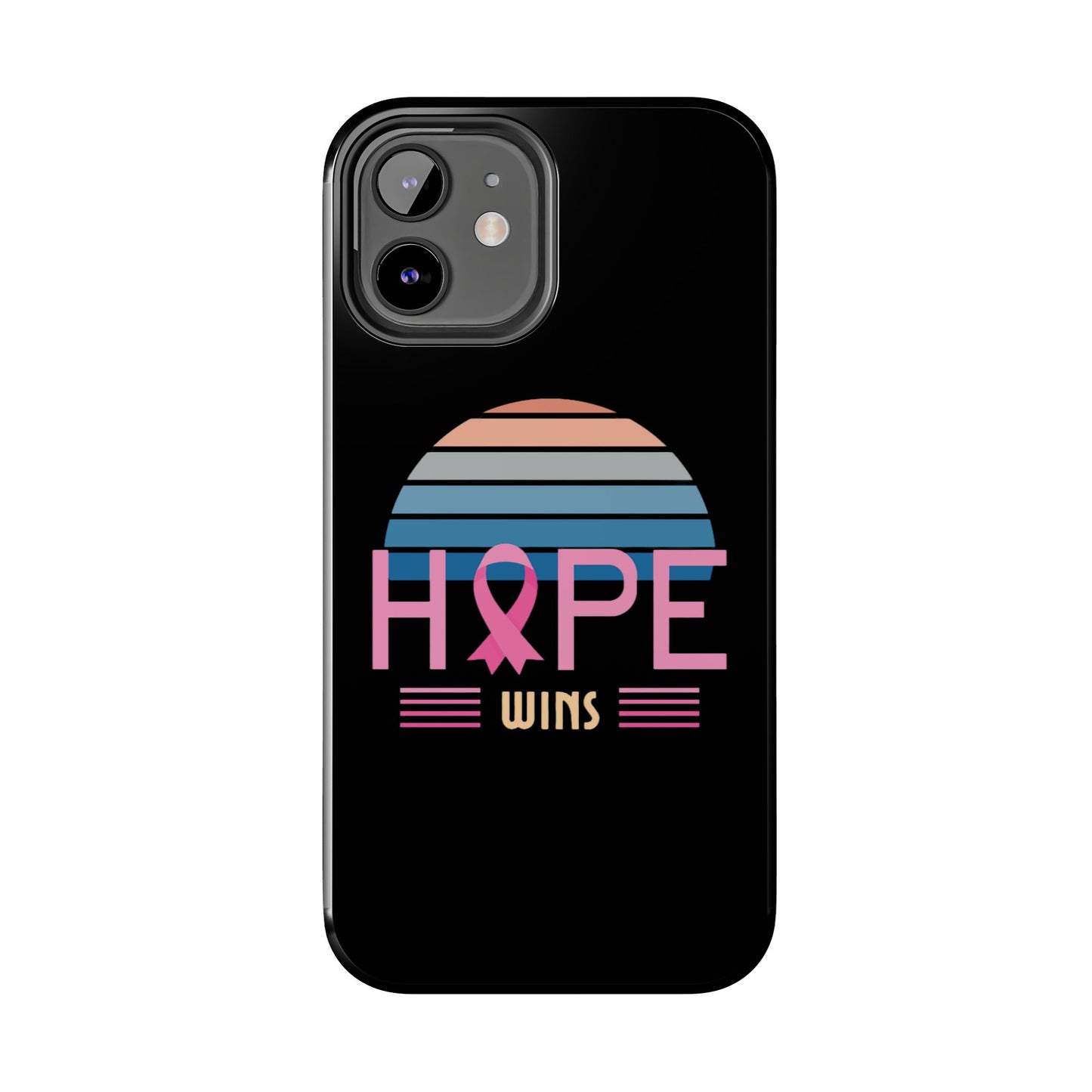 Hope Wins, Cancer Warrior Gift, Support Gift, Breast Cancer Survivor Gift, Cancer Tough Phone Cases, Survivor Gift, Pink Phone iPhone