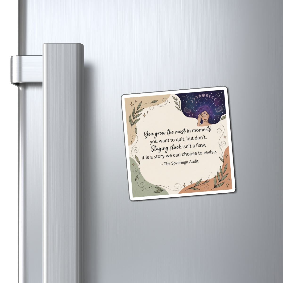 “You Grow the Most” Inspirational Quote Magnet