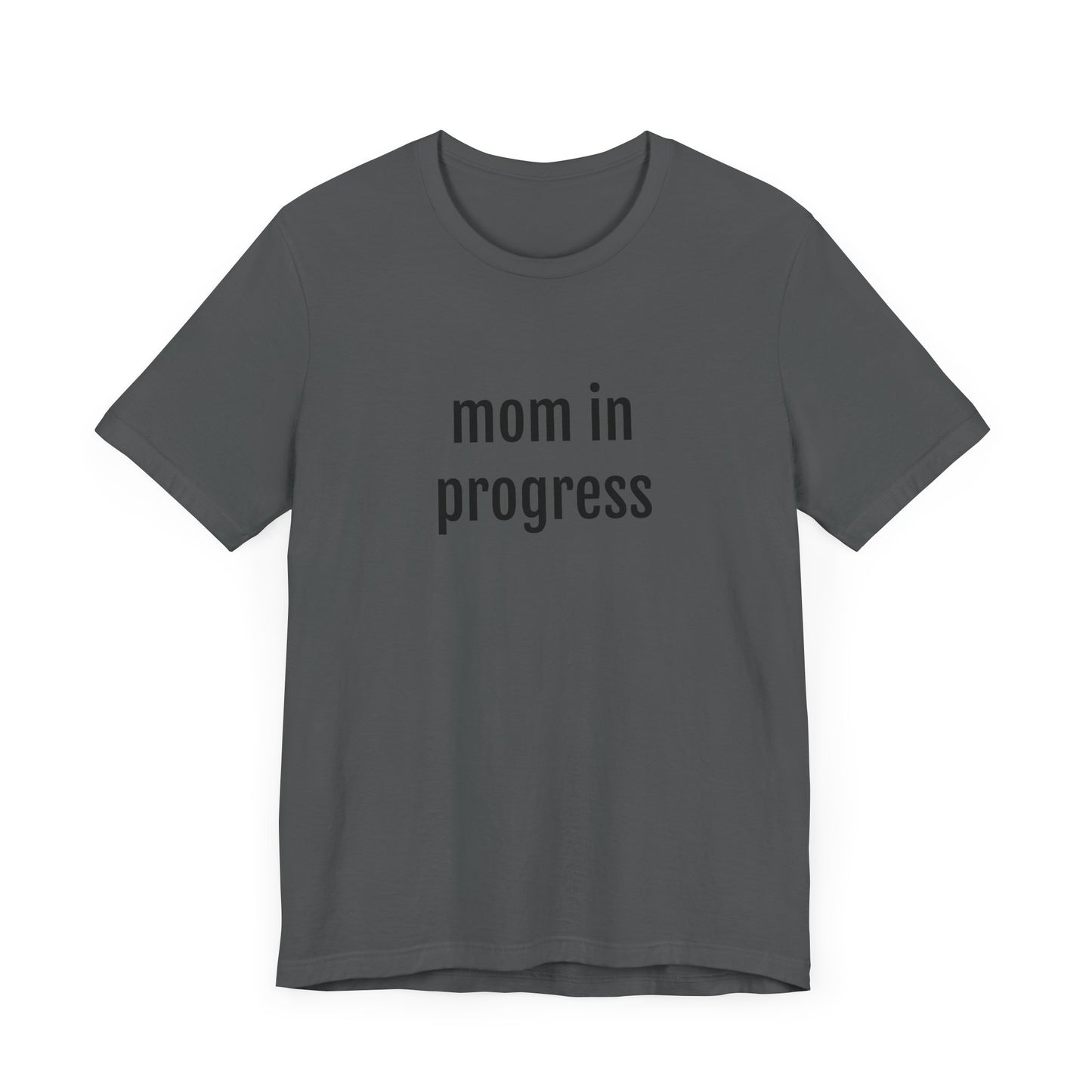 Mama t-shirt, Mama T-Shirt, Woman Shirt, gift for mothers day, Mama tee, Graphic Tee, Women's T-Shirt Mom in Progress Jersey Short Sleeve Tee