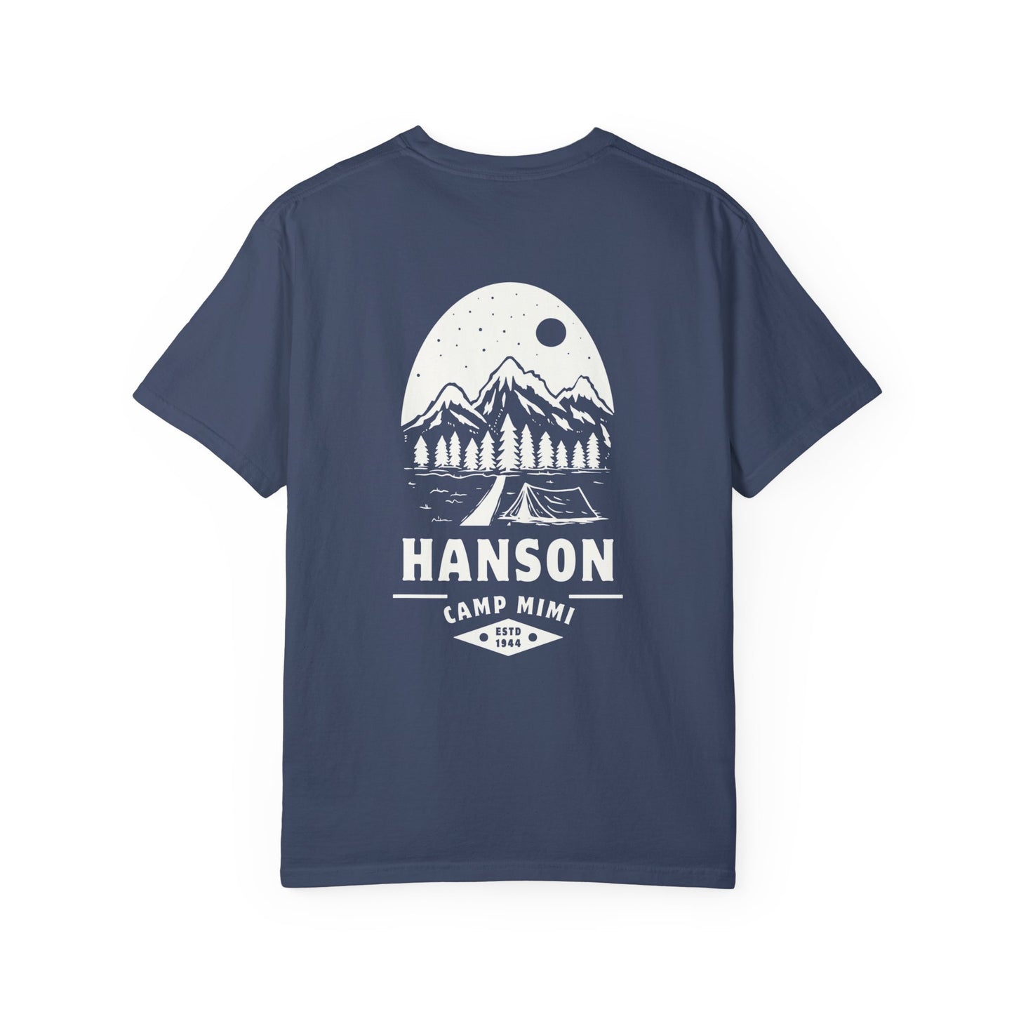 Hanson Camp Mimi 80th Birthday Unisex Garment-Dyed T-shirt