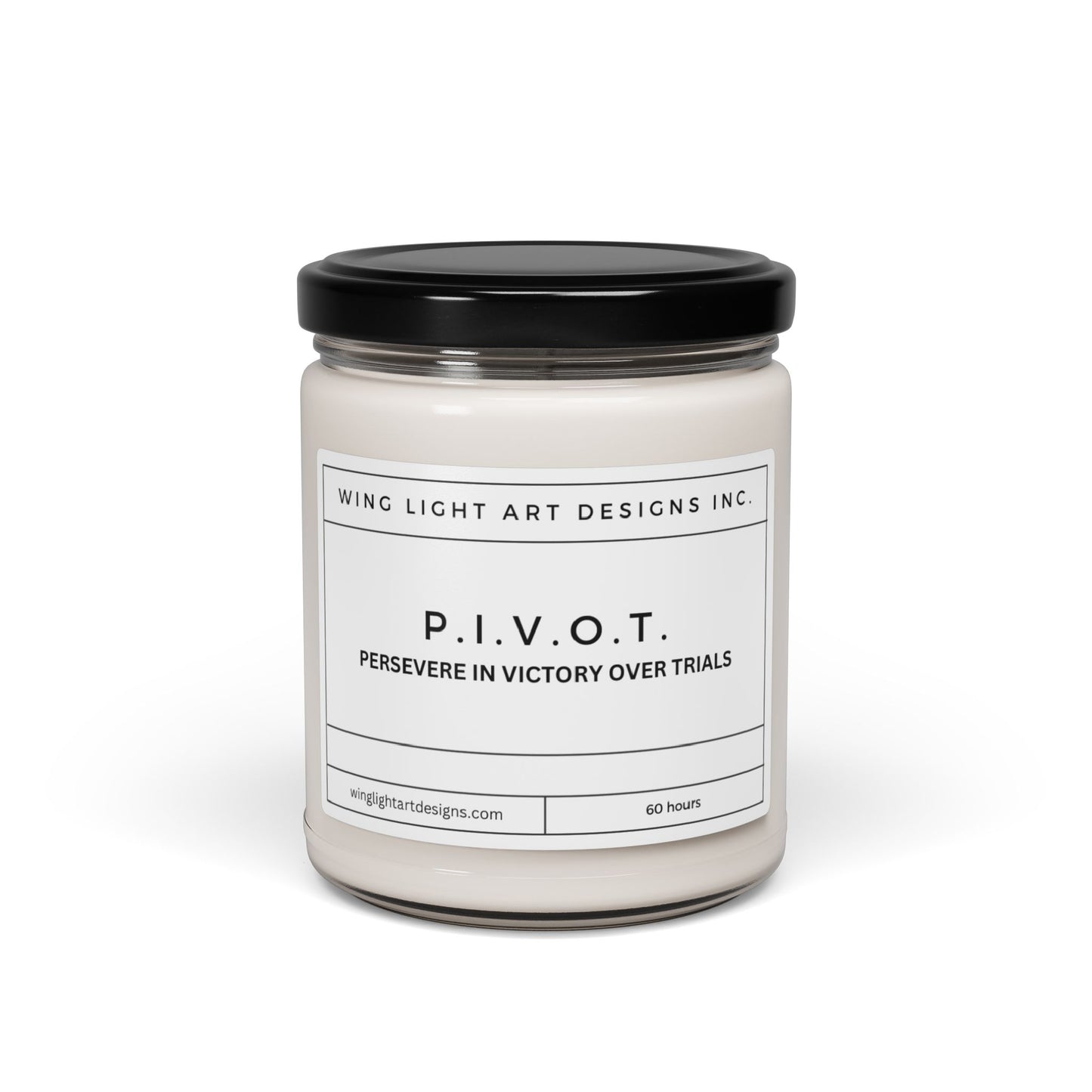 P.I.V.O.T. Persevere in Victory over Trials or When You Just Want To Burn Something Spiritual Candle Funny Candle Funny Candles Gift for Her Best Friend Gifts Girlfriend Gift Scented Soy Candle, 9oz