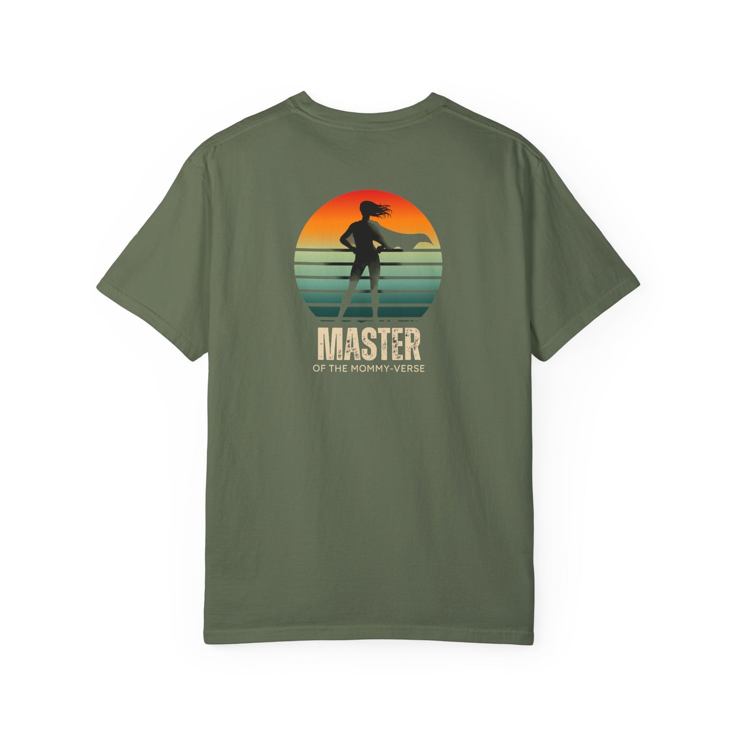 Master of the Mommy-Verse Unisex Garment-Dyed T-shirt Mother's Day Gift