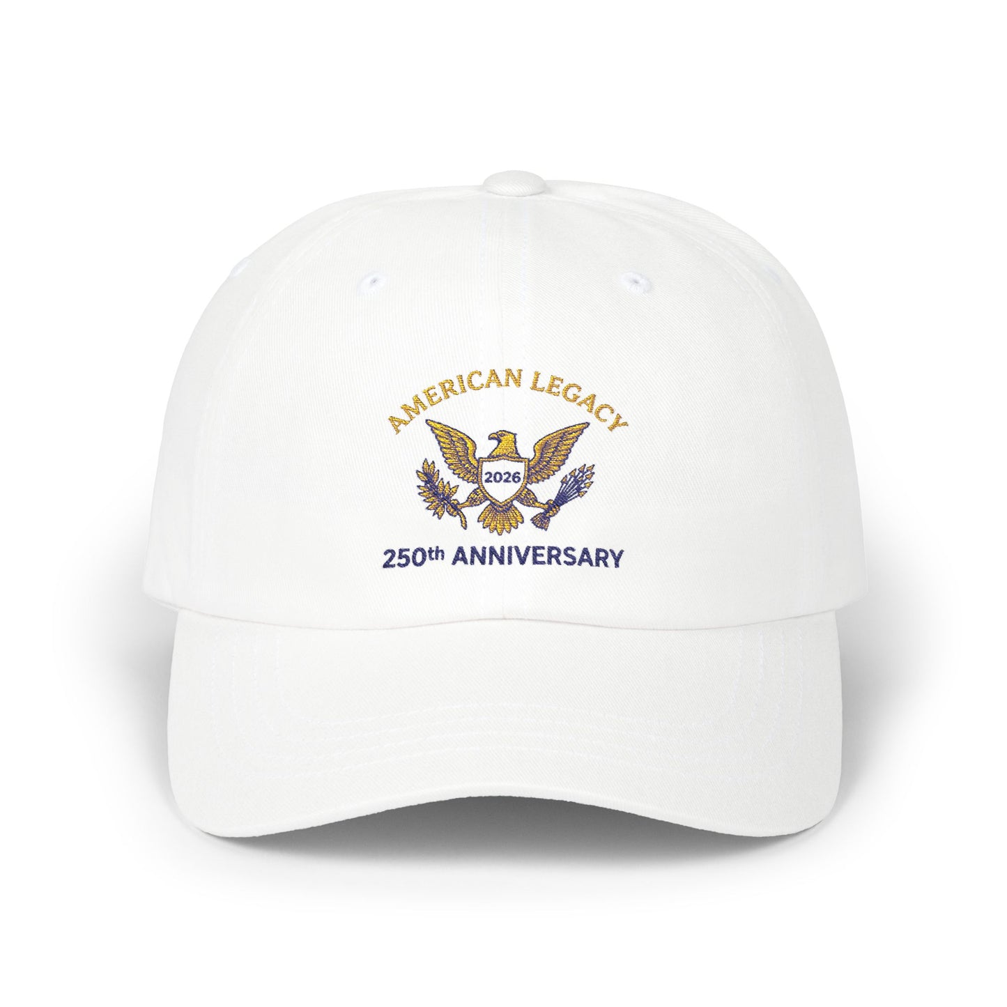 Commemorative 4th of July Cap - American Legacy 250th Anniversary Embroidered Eagle
