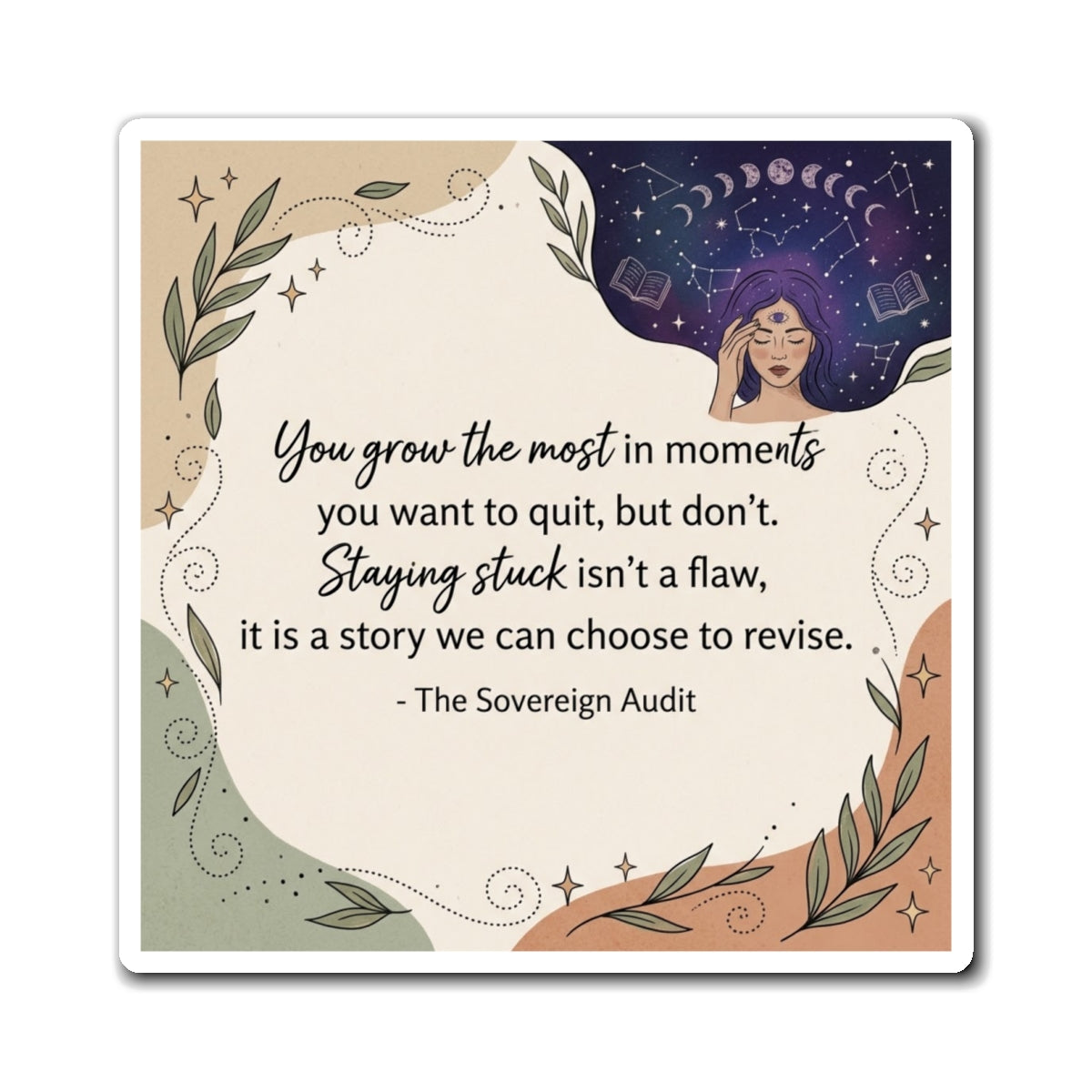 “You Grow the Most” Inspirational Quote Magnet