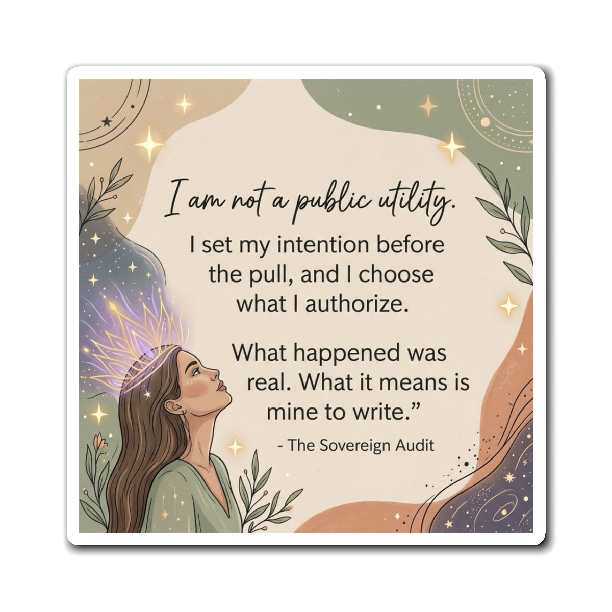 I Am Not a Public Utility Inspirational Quote Magnet