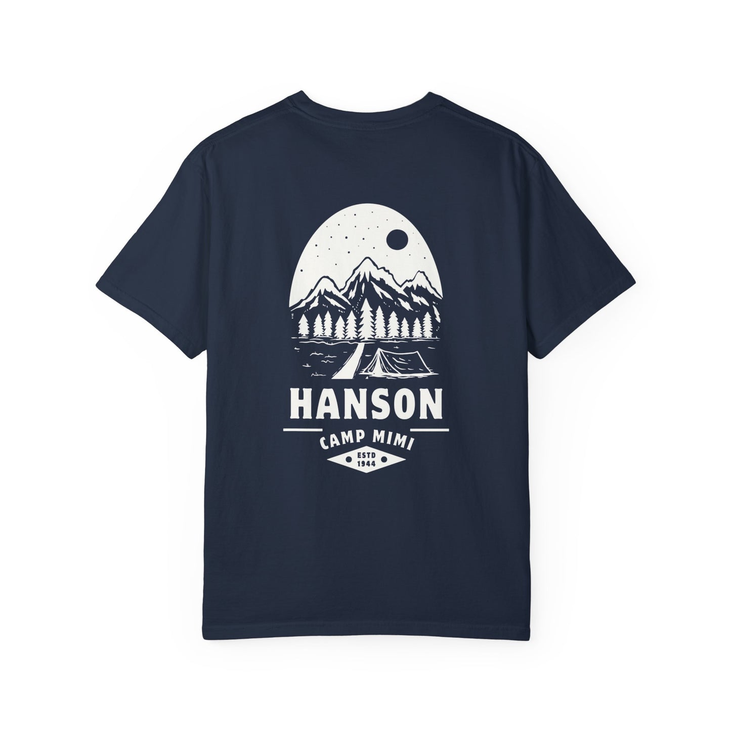 Hanson Camp Mimi 80th Birthday Unisex Garment-Dyed T-shirt